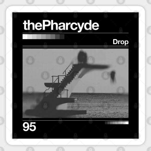Drop // The Pharcyde - Artwork 90's Design Sticker by solutesoltey